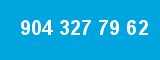 904 327 79 62